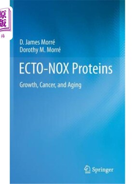 海外直订Ecto-Nox Proteins: Growth, Cancer, and Aging 外氮氧化物蛋白：生长、癌症和衰老