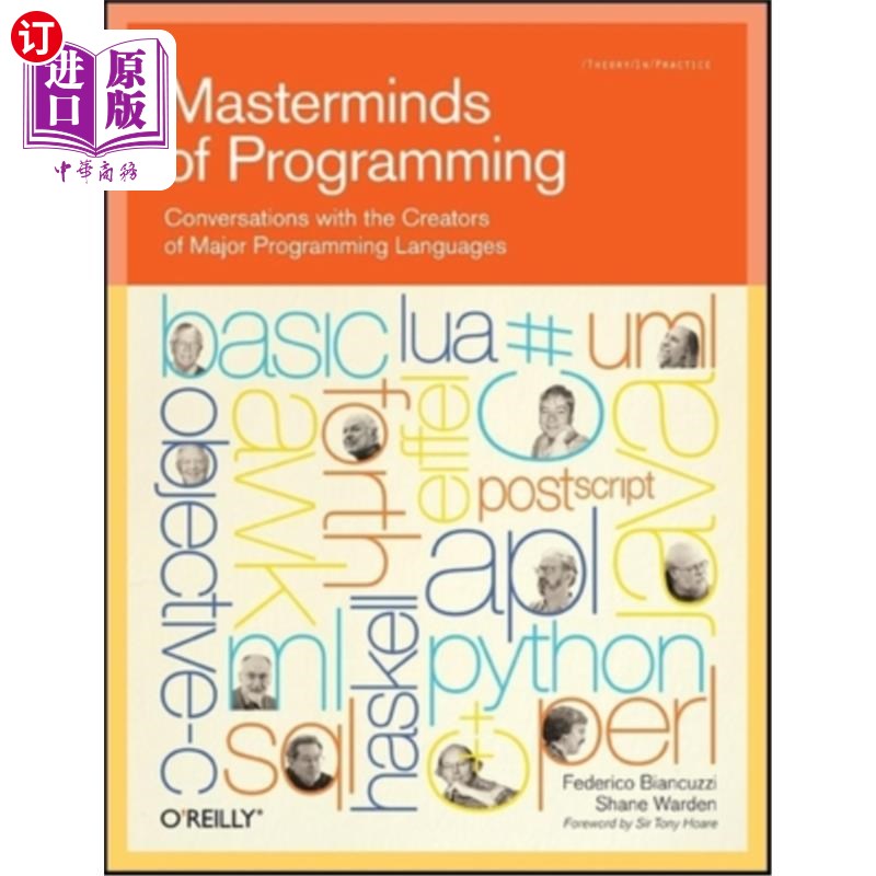 海外直订Masterminds of Programming: Conversations with the Creators of Major Programming编程大师：与主要编程语言创作者