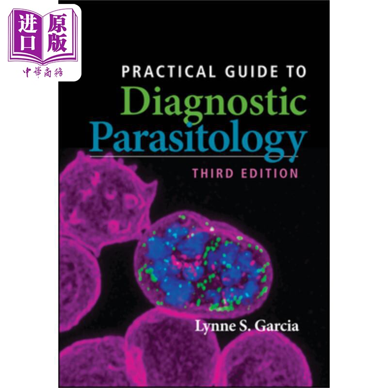 预售 诊断寄生虫学实用指南 第3版 Practical Guide To Diagnostic Parasitology Lynne Shore Garcia 英文原版 中商原版图片