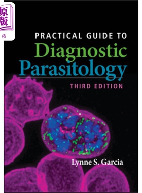 预售 诊断寄生虫学实用指南 第3版 Practical Guide To Diagnostic Parasitology Lynne Shore Garcia 英文原版 中商原版