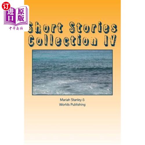 海外直订Short Stories Collection IV: Just for Kids ages 4 to 8 years old 短篇小说系列四：仅限4至8岁儿童