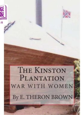 海外直订The Kinston Plantation 金斯顿种植园