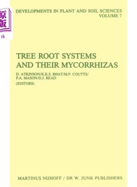 海外直订Tree Root Systems and Their Mycorrhizas 树木根系及其菌根