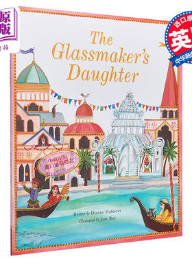 现货 Jane Ray：The Glassmaker's Daughter 玻璃匠的女儿 英文原版 进口图书 故事绘本 儿童图画故事读物 7-10岁【中商原版】