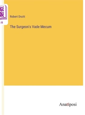 海外直订The Surgeon's Vade Mecum 外科医生的真空