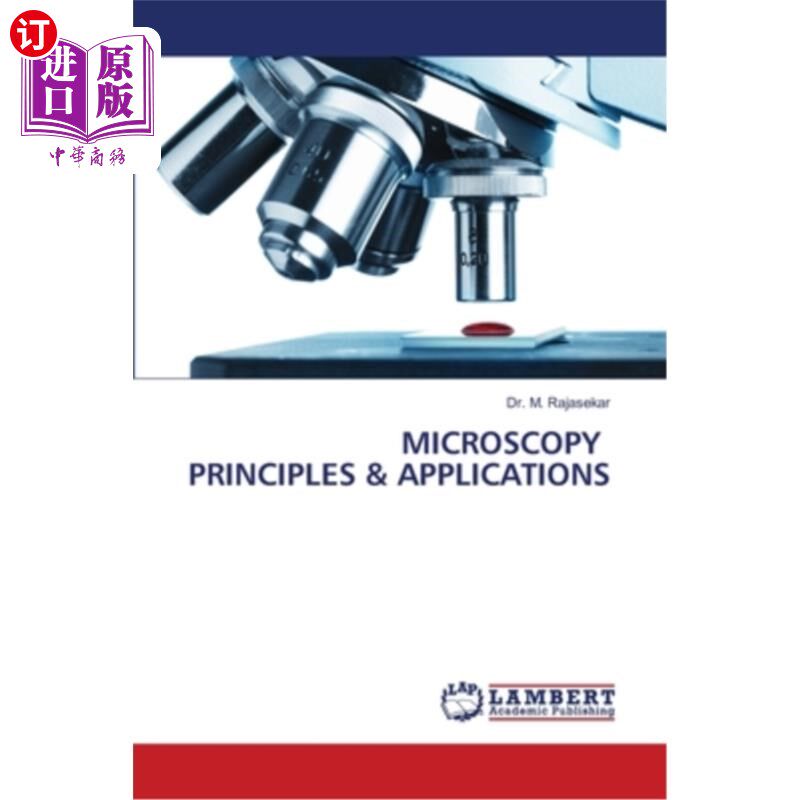 海外直订Microscopy Principles & Applications 显微原理及应用