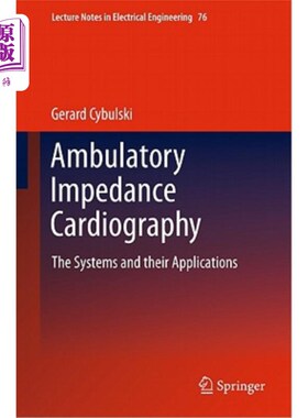 海外直订医药图书Ambulatory Impedance Cardiography: The Systems and Their Applications 动态心阻抗成像系统及其应用