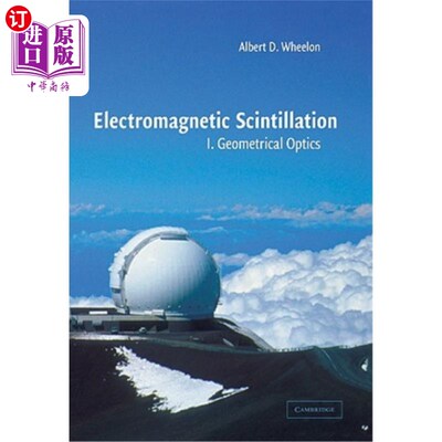 海外直订Electromagnetic Scintillation: Volume 1, Geometrical Optics 电磁闪烁：第一卷，几何光学