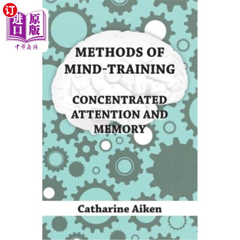 海外直订Methods of Mind-Training - Concentrated Attention and Memory 思维训练方法——集中注意力和记忆力