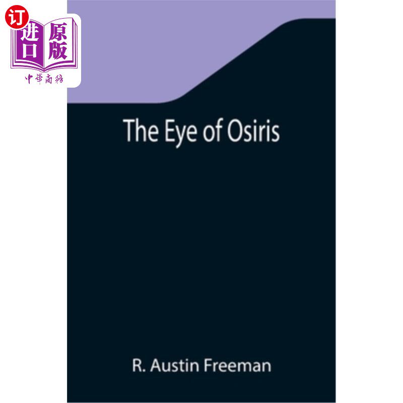 海外直订The Eye of Osiris 奥西里斯之眼
