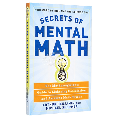 生活中的魔法数学 : 世界上简单的心算法 Arthur Benjamin  英文原版 Secrets of Mental Math【中商原版】