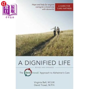 海外直订医药图书A Guide Alzheimer Best 最好 有尊严 生活 The Friends Approach Care for Life Dignified
