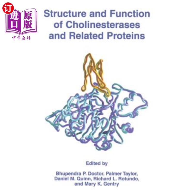 海外直订医药图书Structure and Function of Cholinesterases and Related Proteins 胆碱酯酶及其相关蛋白的结构和功能