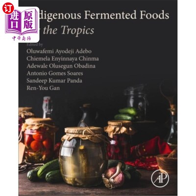 海外直订医药图书Indigenous Fermented Foods for the Tropics 热带本土发酵食品