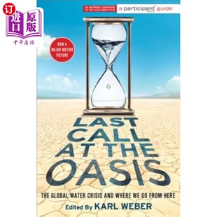 Global from Call Water The the Here Crisis 绿洲 Where Oasis 海外直订Last 最后一个电话：全球水危机和 and