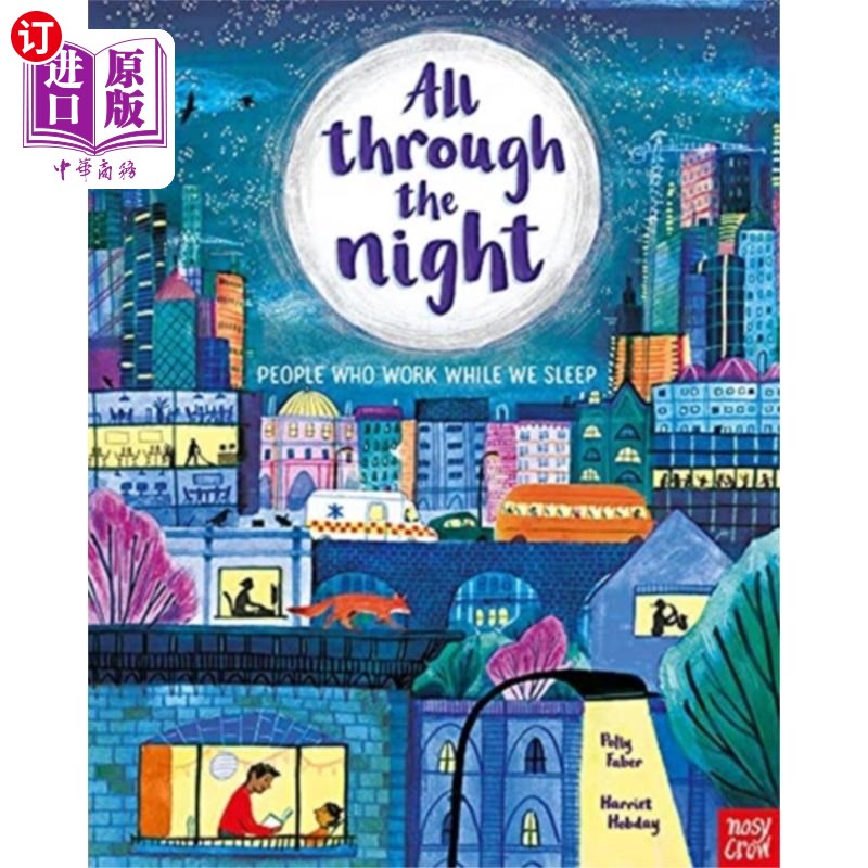 海外直订All Through the Night: People Who Work While We ... 通宵达旦:在我们睡觉时工作的人