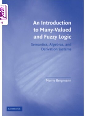 海外直订Introduction to Many-Valued and Fuzzy Logic 多值模糊逻辑导论