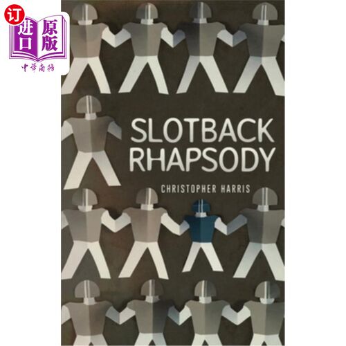 海外直订Slotback Rhapsody 慢背狂想曲