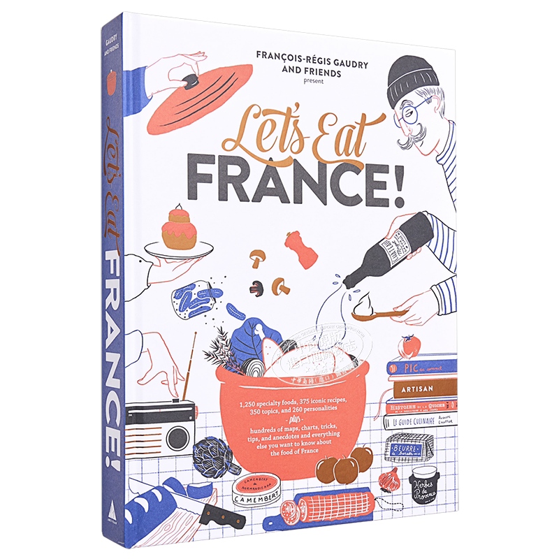 一起品尝法国 吃法餐吧!英文原版 Let’s Eat France! Francois-Regis Gaudry Artisan Publishers 烹饪 西餐【中商原版】