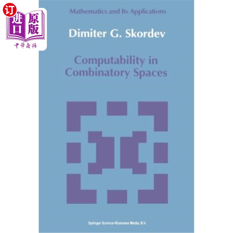 海外直订Computability in Combinatory Spaces: An Algebraic Generalization of Abstract Fir 组合空间中的可计算性：抽象