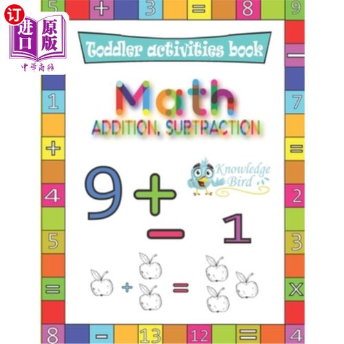 海外直订Math Addition and Subtraction: Fun Beginner Math Learning. Addition and Subtract 数学加减法：有趣的数学初学