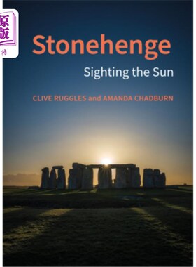 海外直订Stonehenge: Sighting the Sun 巨石阵：看太阳