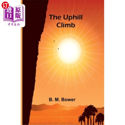 海外直订The Uphill Climb 爬坡