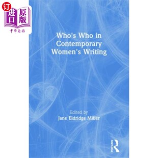 Who Contemporary Women 当代女性写作中谁是谁 海外直订Who Writing