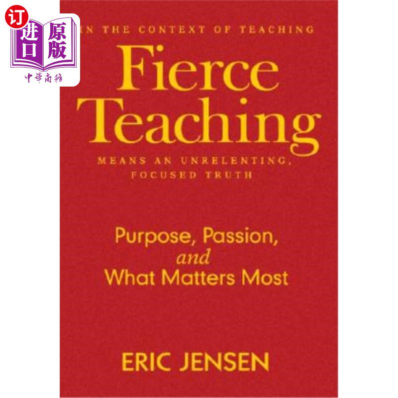 海外直订Fierce Teaching: Purpose, Passion, and What Matters Most 激烈的教学:目标、激情和最重要的东西