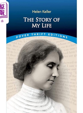 海伦 凯勒 假如给我三天光明 英文原版 Dover Thrift Editions The Story of My Life Helen Keller 经典【中商原版】