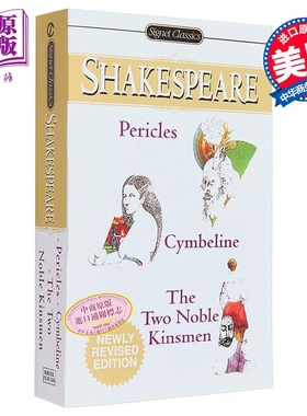 Signet 莎士比亚戏剧 伯里克利 辛白林 两贵亲 Pericles Cymbeline Two Noble Kinsmen 英文原版 Shakespeare【中商原版】