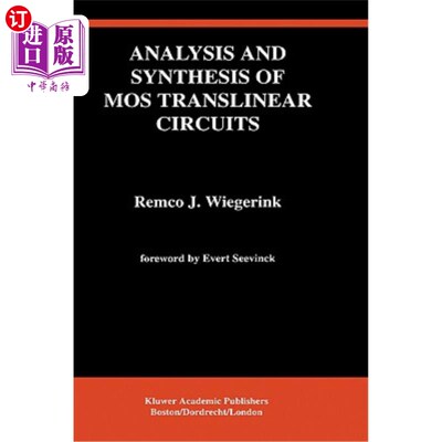 海外直订Analysis and Synthesis of Mos Translinear Circuits Mos超线性电路的分析与综合