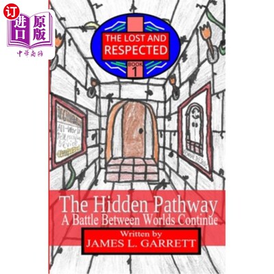 海外直订The Hidden Pathway: A Battle Between Worlds Continue 隐藏之路:世界之间的战斗继续