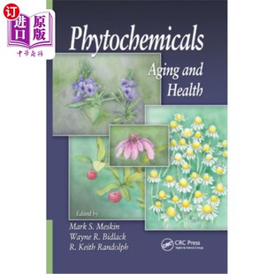 海外直订Phytochemicals: Aging and Health 植物化学物质:衰老与健康