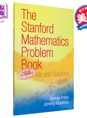 The Stanford Mathematics Problem Book With Hints and Solutions 英文原版 George Polya Jeremy Kilpatrick【中商原版】