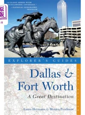 海外直订Explorer's Guide Dallas & Fort Worth: A Great Destination 探险家指南达拉斯和沃斯堡：一个伟大的目的地