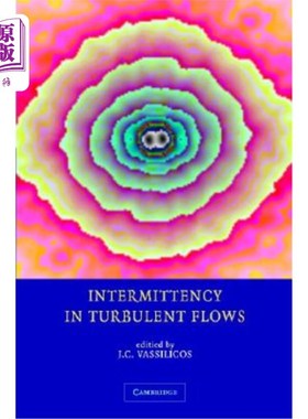 海外直订Intermittency in Turbulent Flows 湍流中的间歇性