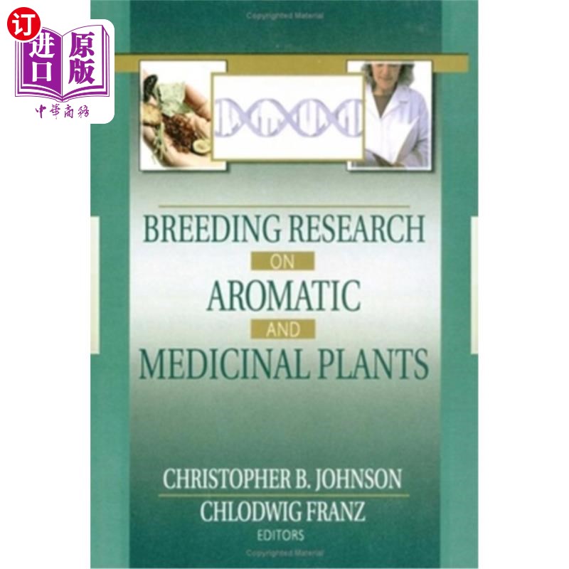 海外直订Breeding Research on Aromatic and Medicinal Plants 芳香和药用植物育种研究