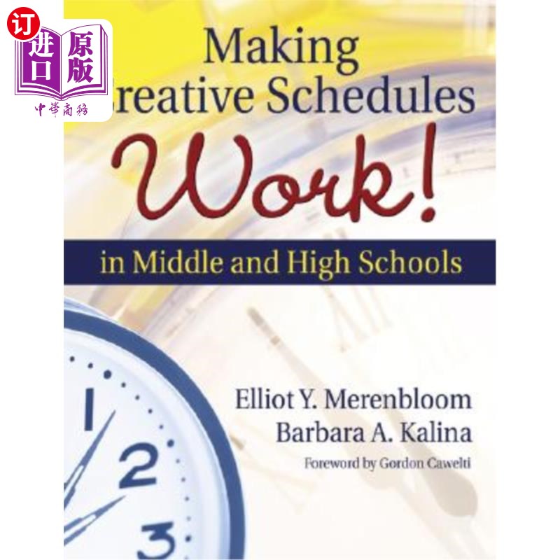 海外直订Making Creative Schedules Work in Middle and High Schools 使创造性的教学计划在中学和高中中发挥作用