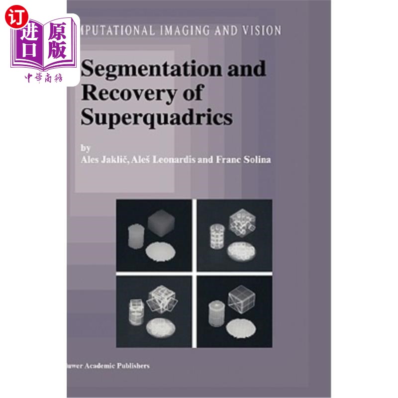 海外直订Segmentation and Recovery of Superquadrics 超二次曲面的分割与恢复