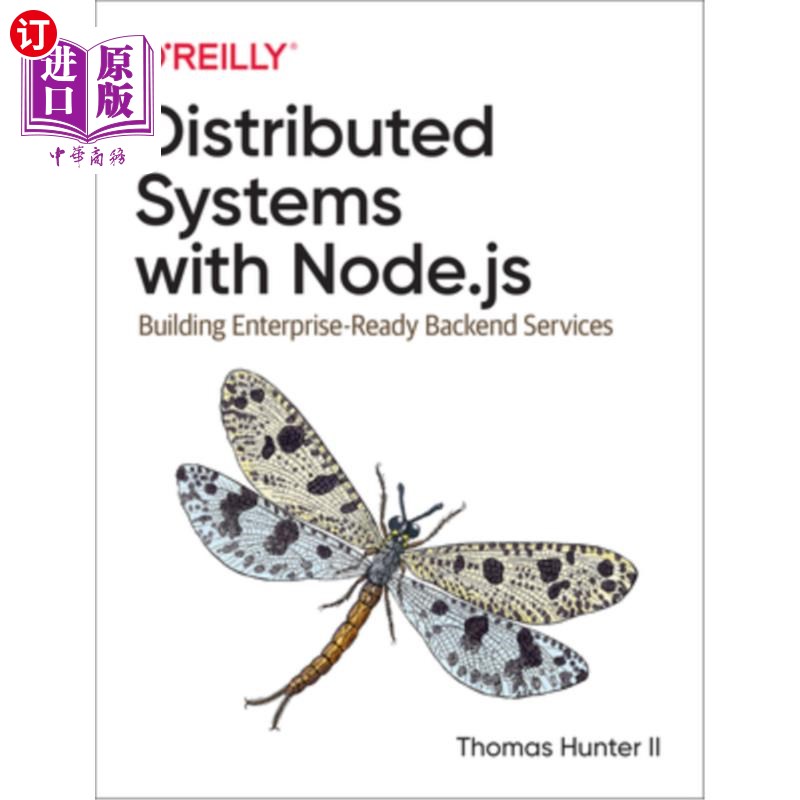 海外直订Distributed Systems with Node.Js: Building Enterprise-Ready Backend Services 具有的分布式系统。Js：构建