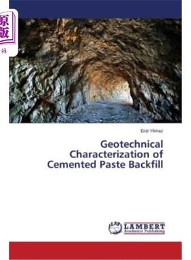 海外直订Geotechnical Characterization of Cemented Paste Backfill 胶结膏体回填土的岩土力学表征