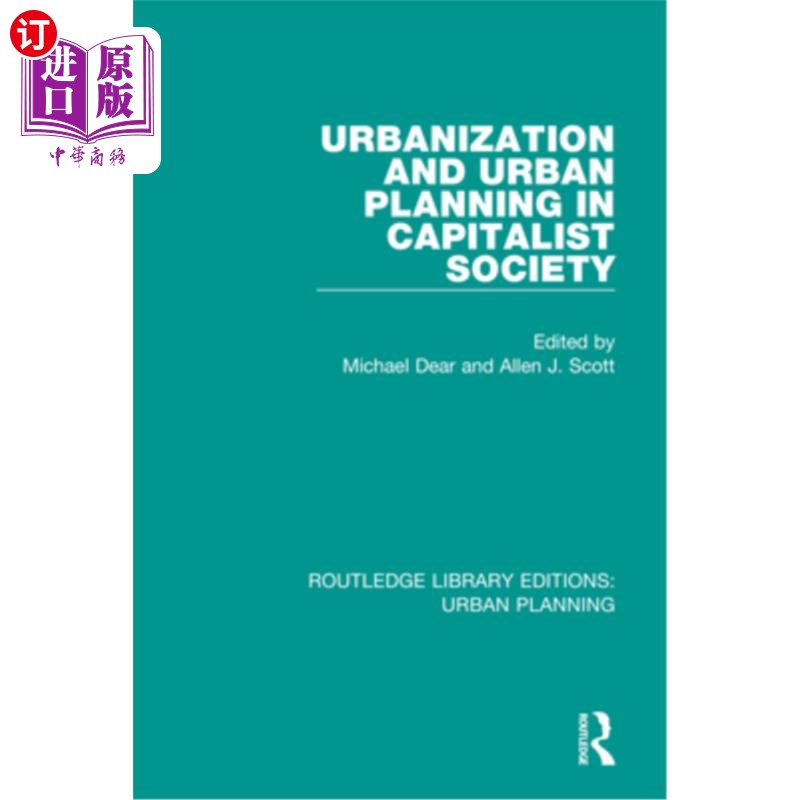 海外直订Urbanization and Urban Planning in Capitalist Society 资本主义社会的城市化与城市规划