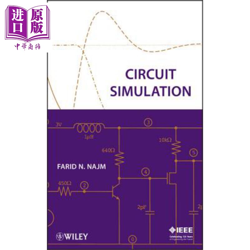 现货 电路模拟 Circuit Simulation Farid Najm 英文原版【中商原版】Wiley