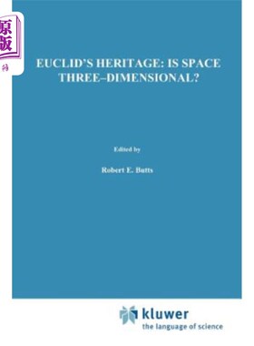 海外直订Euclid's Heritage. Is Space Three-Dimensional? 欧几里得的遗产。空间是三维的吗?