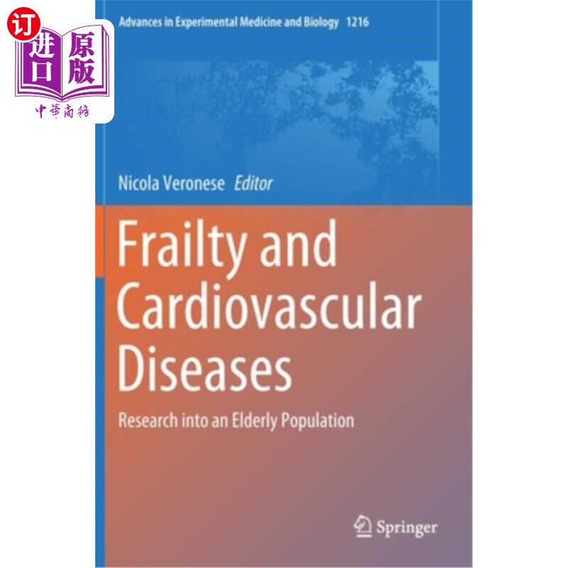 海外直订医药图书Frailty and Cardiovascular Diseases: Research Into an Elderly Population 虚弱和心血管疾病:对老年人