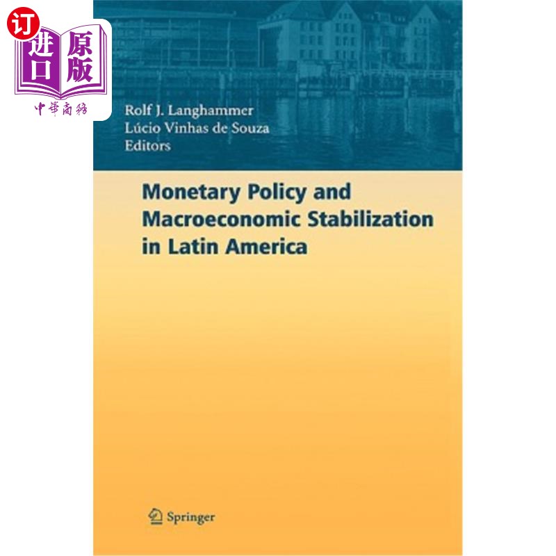 海外直订Monetary Policy and Macroeconomic Stabilization in Latin America 拉丁美洲的货币政策与宏观经济稳定