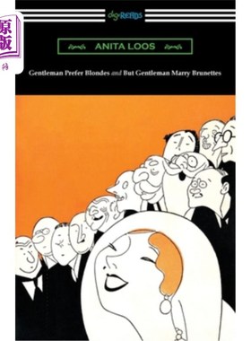 海外直订Gentleman Prefer Blondes and But Gentleman Marry Brunettes 绅士喜欢金发女郎，但绅士娶黑发女郎