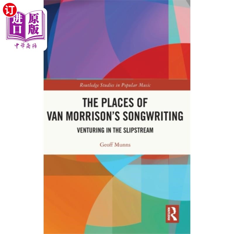 海外直订Places of Van Morrison's Songwriting 范·莫里森创作歌曲的地方