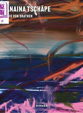 预售 Janaina Tschape: Painting with the Wind 进口艺术 雅娜伊娜查佩：与风共绘【中商原版】